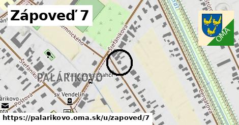 Zápoveď 7, Palárikovo