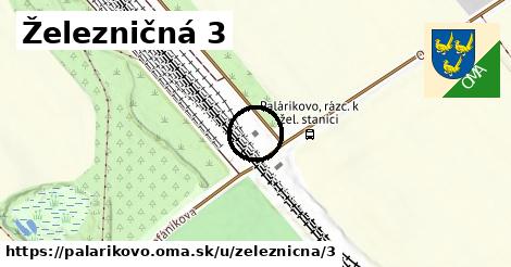 Železničná 3, Palárikovo