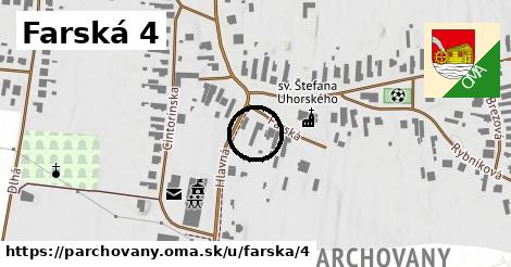 Farská 4, Parchovany