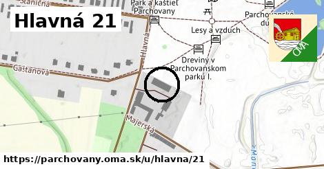 Hlavná 21, Parchovany