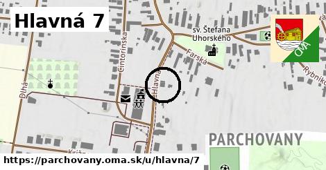 Hlavná 7, Parchovany