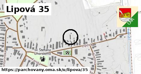 Lipová 35, Parchovany