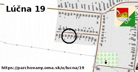 Lúčna 19, Parchovany