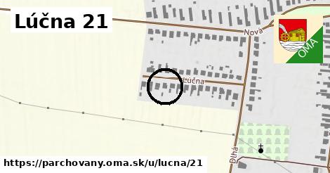 Lúčna 21, Parchovany