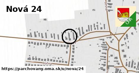 Nová 24, Parchovany