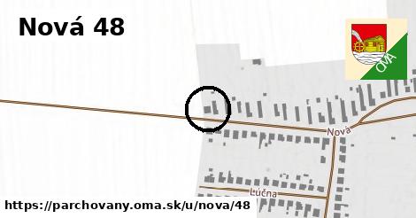 Nová 48, Parchovany