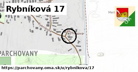 Rybníková 17, Parchovany