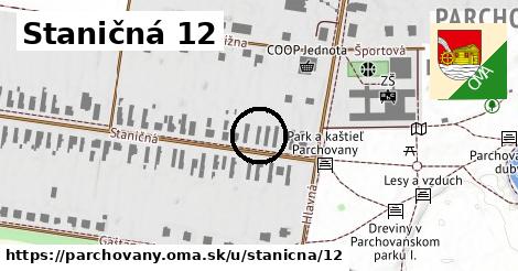 Staničná 12, Parchovany