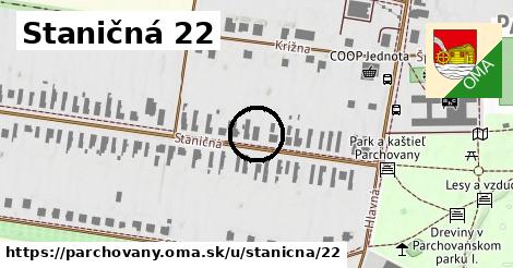 Staničná 22, Parchovany