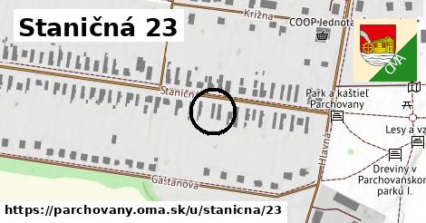 Staničná 23, Parchovany