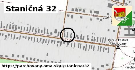 Staničná 32, Parchovany