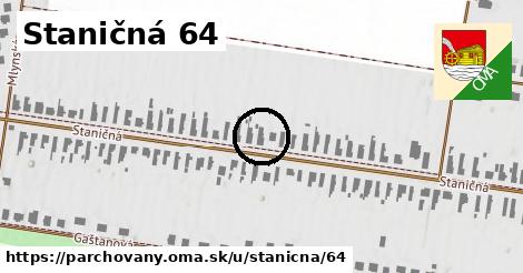 Staničná 64, Parchovany