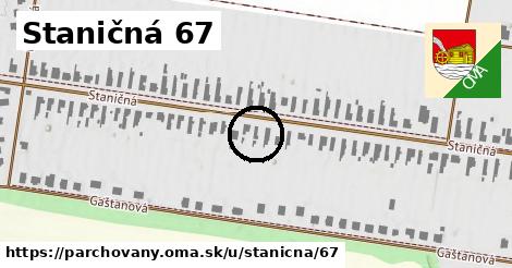 Staničná 67, Parchovany