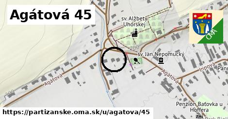 Agátová 45, Partizánske