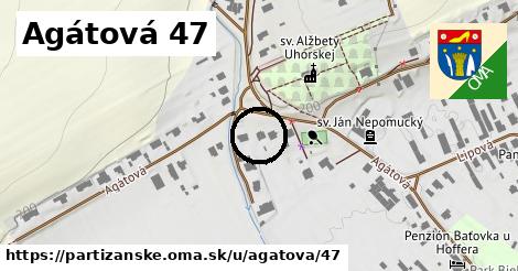 Agátová 47, Partizánske