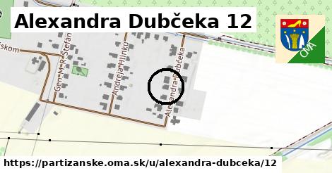 Alexandra Dubčeka 12, Partizánske