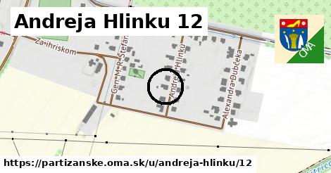 Andreja Hlinku 12, Partizánske