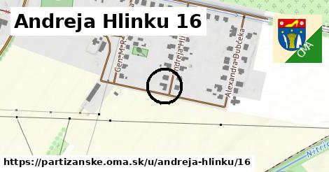 Andreja Hlinku 16, Partizánske