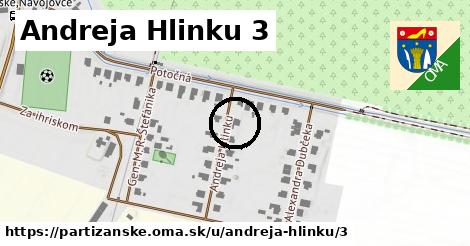 Andreja Hlinku 3, Partizánske