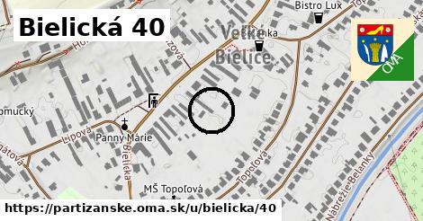 Bielická 40, Partizánske