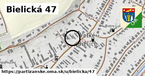 Bielická 47, Partizánske