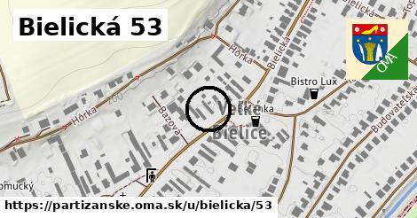 Bielická 53, Partizánske