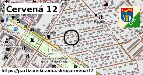 Červená 12, Partizánske