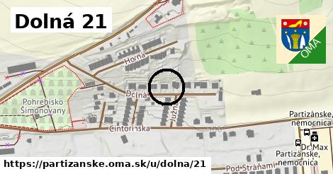 Dolná 21, Partizánske