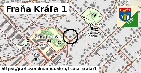 Fraňa Kráľa 1, Partizánske