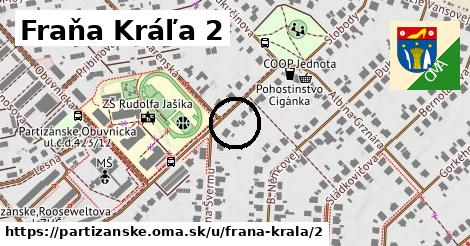 Fraňa Kráľa 2, Partizánske