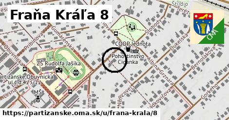 Fraňa Kráľa 8, Partizánske