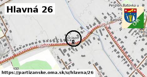 Hlavná 26, Partizánske