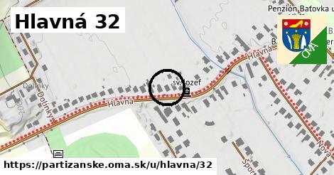 Hlavná 32, Partizánske