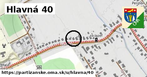 Hlavná 40, Partizánske