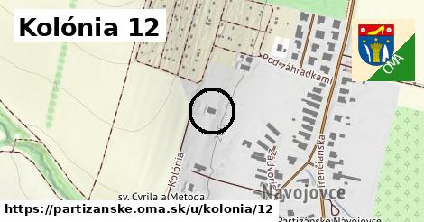 Kolónia 12, Partizánske