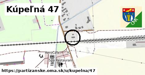 Kúpeľná 47, Partizánske