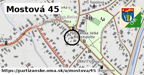 Mostová 45, Partizánske