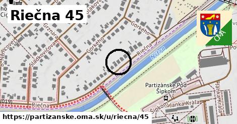 Riečna 45, Partizánske