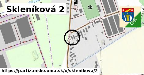 Skleníková 2, Partizánske