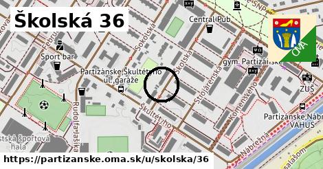 Školská 36, Partizánske