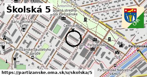 Školská 5, Partizánske