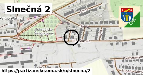 Slnečná 2, Partizánske