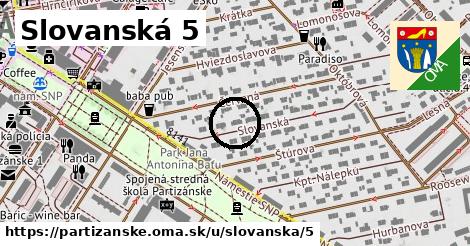 Slovanská 5, Partizánske