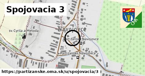 Spojovacia 3, Partizánske