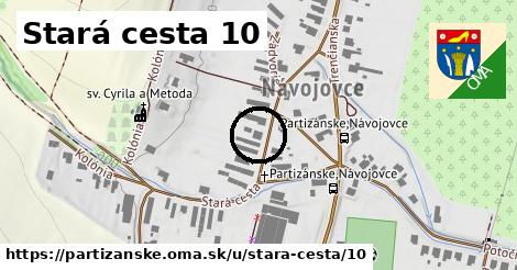 Stará cesta 10, Partizánske