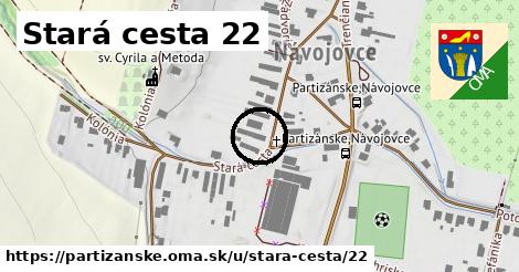 Stará cesta 22, Partizánske