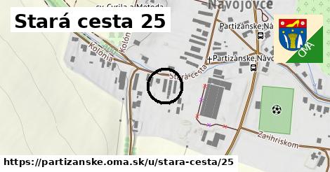 Stará cesta 25, Partizánske