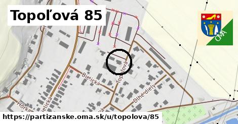 Topoľová 85, Partizánske