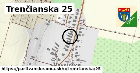 Trenčianska 25, Partizánske