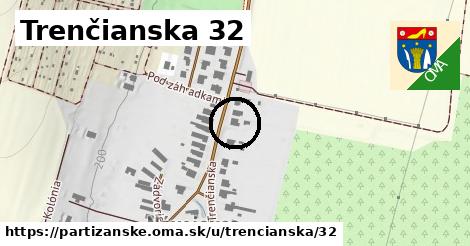 Trenčianska 32, Partizánske